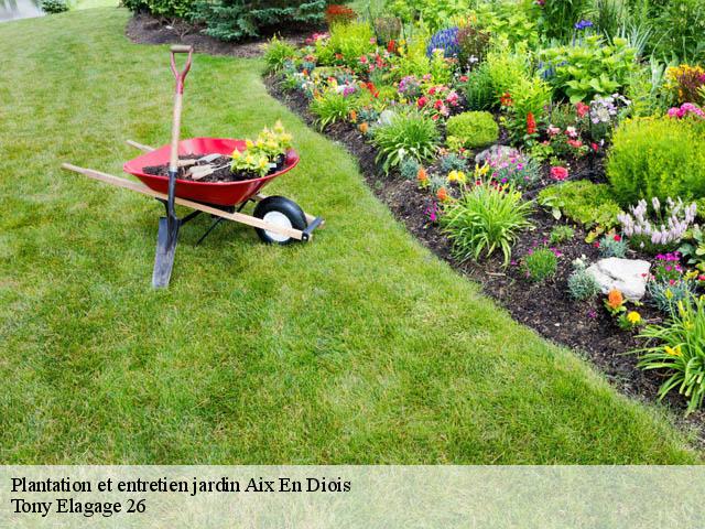 Plantation et entretien jardin  aix-en-diois-26150 Tony Elagage 26